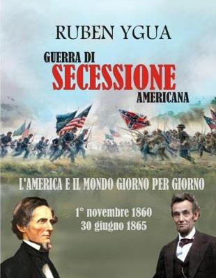 Book cover for Guerra Di Secessione Americana