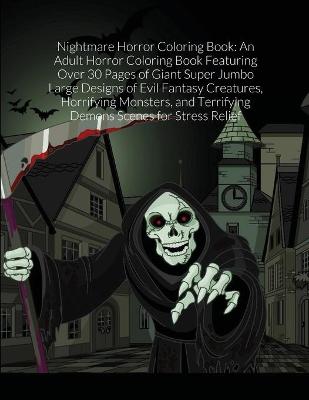 Book cover for Nightmare Horror Coloring Book