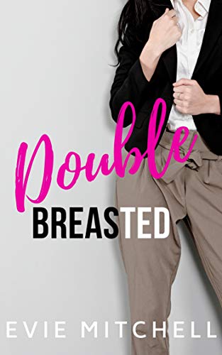 Double Breasted (Capricorn Cove, #7) by Evie Mitchell