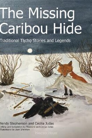 Cover of The Missing Caribou Hide