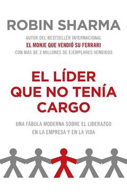 Book cover for El Lider Que No Tenia Cargo