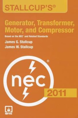 Cover of Stallcup's (R) Generator, Transformer, Motor And Compressor, 2011 Edition