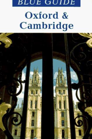 Cover of Blue Guide Oxford and Cambridge, 4th Ed