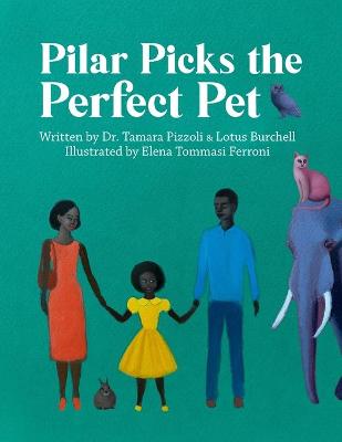 Book cover for Pilar Picks the Perfect Pet