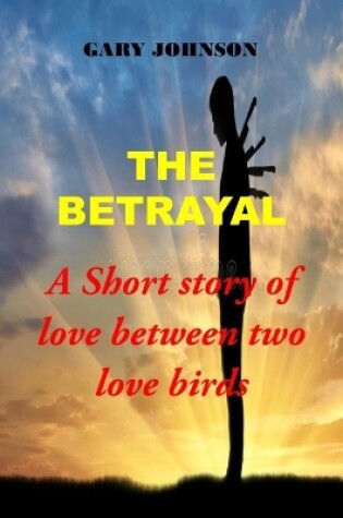 Cover of The Betrayal