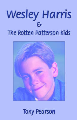 Book cover for Wesley Harris and the Rotten Patterson Kids