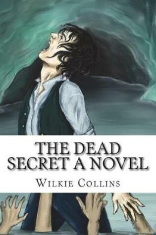 Cover of The Dead Secret A Novel