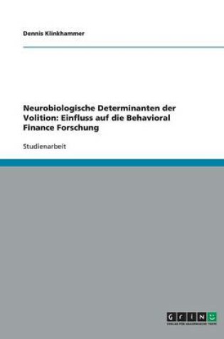 Cover of Neurobiologische Determinanten der Volition