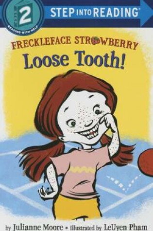 Cover of Freckleface Strawberry: Loose Tooth!