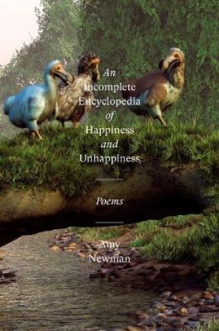 Cover of An Incomplete Encyclopedia of Happiness and Unhappiness