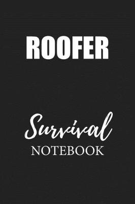 Book cover for Roofer Survival Notebook