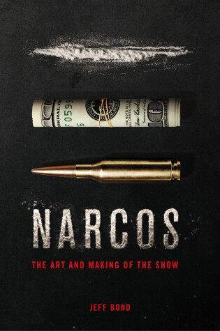 Cover of The Art and Making of Narcos