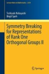 Book cover for Symmetry Breaking for Representations of Rank One Orthogonal Groups II