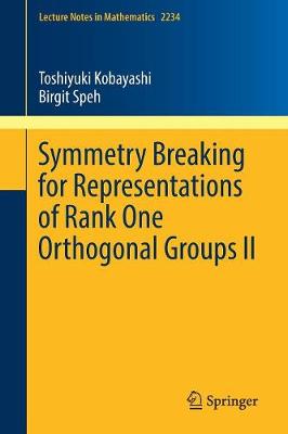 Cover of Symmetry Breaking for Representations of Rank One Orthogonal Groups II