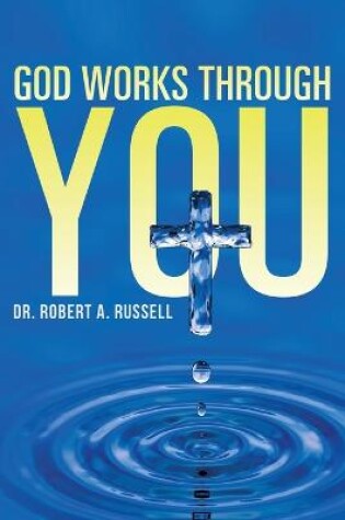 Cover of GOD Works Through YOU