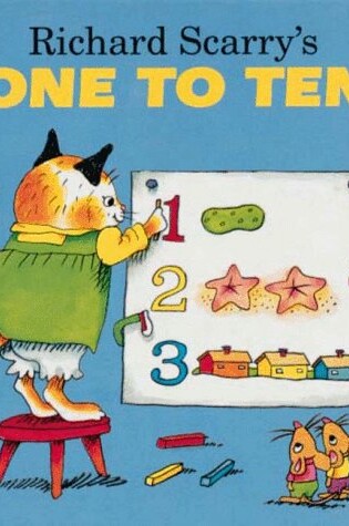 Cover of Richard Scarry's One to Ten