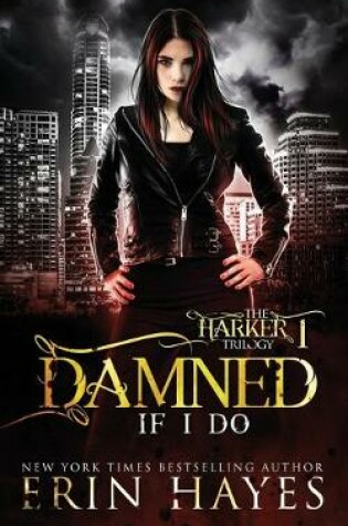 Cover of Damned if I Do