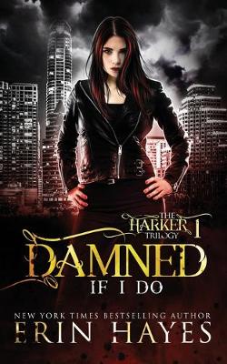 Book cover for Damned if I Do