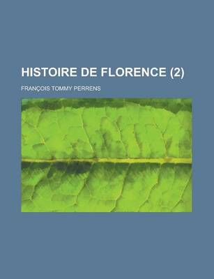 Book cover for Histoire de Florence (2 )