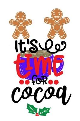 Book cover for It's Time For Cocoa