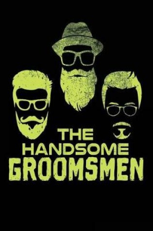 Cover of The Handsome Groomsmen
