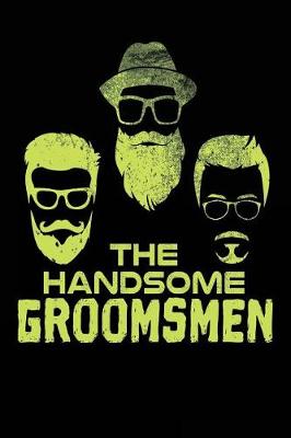 Book cover for The Handsome Groomsmen