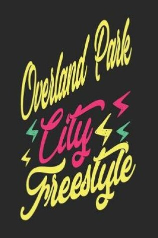 Cover of Overland Park City Freestyle