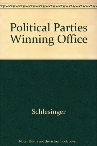 Cover of Political Parties Winning Office