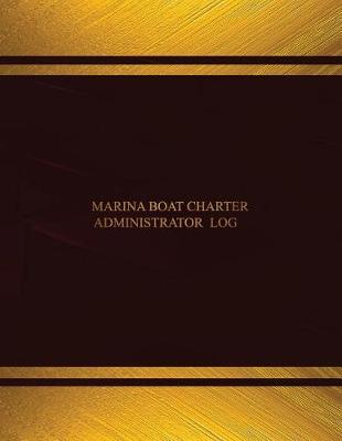 Book cover for Marina Boat Charter Administrator Log