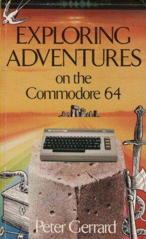 Book cover for Exploring Adventures on the Commodore 64