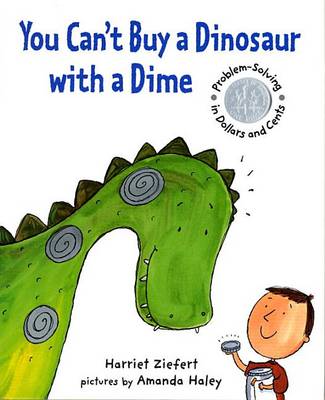 Book cover for You Can't Buy a Dinosaur with a Dime
