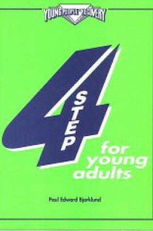 Cover of Step 4 for Young Adults