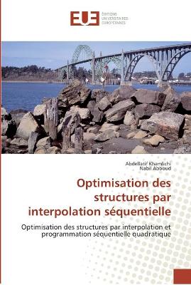 Book cover for Optimisation des structures par interpolation sequentielle