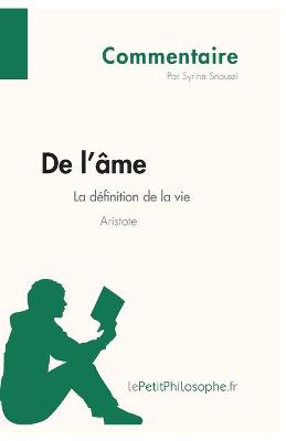 Book cover for De l'ame d'Aristote - La definition de la vie (Commentaire)