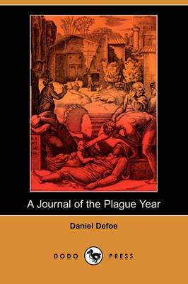 Book cover for A Journal of the Plague Year (Dodo Press)