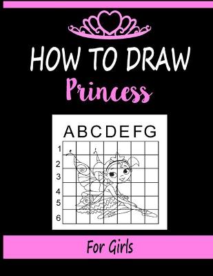 Book cover for How to draw Princess for Girls