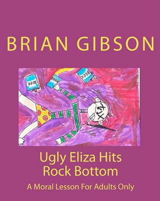 Book cover for Ugly Eliza Hits Rock Bottom