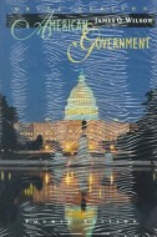 Cover of American Government Brief, Fourth Edition with 98 Election Supplement