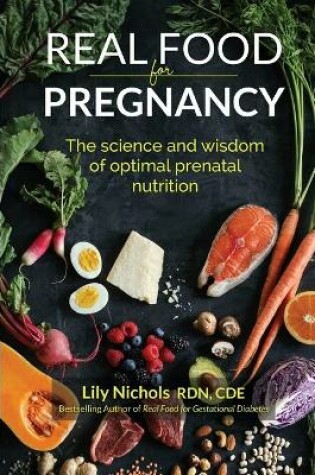 Cover of Real Food for Pregnancy