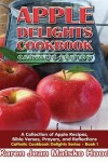 Book cover for Apple Delights Cookbook, Catholic Edition