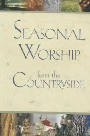 Cover of Seasonal Worship from the Countryside