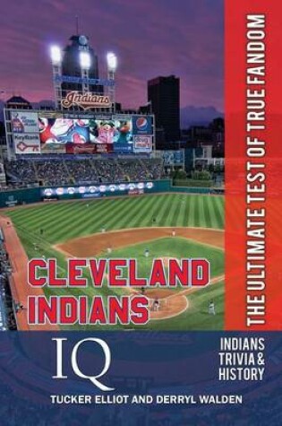 Cover of Cleveland Indians IQ