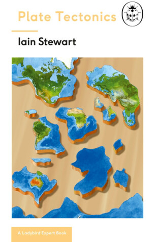 Cover of Plate Tectonics: A Ladybird Expert Book