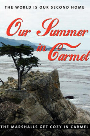 Cover of Our Summer In Carmel