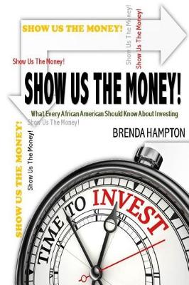 Book cover for Show Us The Money!