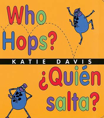 Book cover for Who Hops?/ Quien Salta?