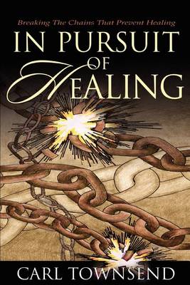 Book cover for In Pursuit of Healing