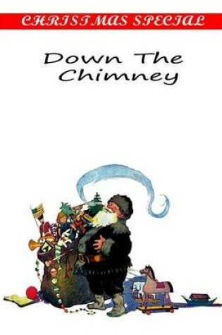 Cover of Down The Chimney