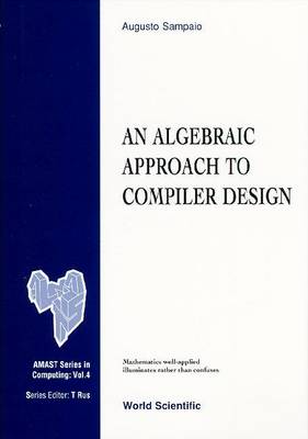 Book cover for Algebraic Approach to Compiler Design