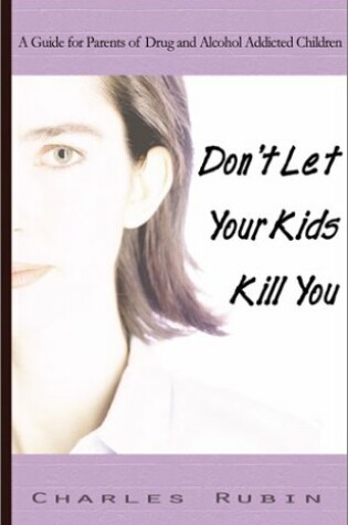 Cover of Don't Let Your Kids Kill You (Op)